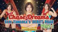 CHASE DREAMS: 山岡聖怜デビューロード パート1