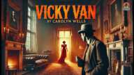 Vicky Van ðð | Classic Detective Mystery by Carolyn Wells