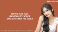 JKT48 LIRIK - Bibir yang Telah Dicuri (Nusumareta Kuchibiru)