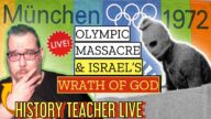 1972 Olympics: The Munich Massacre & Israel's Operation Wrath of God | A History Teacher Live Stream