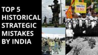 TOP 5 HISTORICAL STRATEGIC MISTAKES BY INDIA