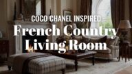 🛋️✨ Elegant French Country Living Room Design: Home Styling with Coco Chanel-Inspired Touches