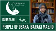 People of Osaka Ibaraki Masjid - Ruqayyah and her journey to Islam