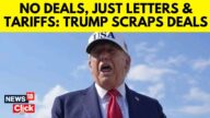 Trump Latest News | Trump Says U.S To Start Sending Out Tariff Letters | Trump Tariffs | N18G