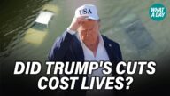 Did Trump's National Weather Service Cuts Leave Texas Vulnerable to Deadly Floods?