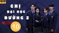 Chị Đại Học Đường - Phần 2 (TẬP 10) - Bitch x Rich - Season 2 - Full HD (VietSub) Phim Hàn Quốc 2025