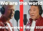 We are the world  - World Leaders Edition 2025 -(AI-Generated Video)