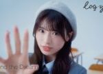 【MV】log you ｢Beyond the Dream｣